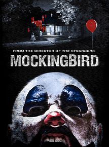 Affiche de Mockingbird, film à voir en streaming sur Pygargue