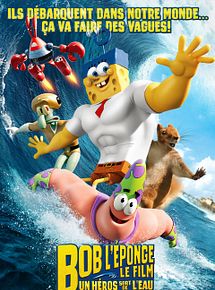 Affiche de Bob l'éponge - Le film : Un héros sort de l'eau, film à voir en streaming sur Pygargue