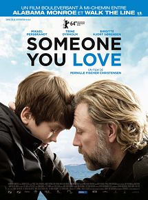 Affiche de Someone You Love, film à voir en streaming sur Pygargue