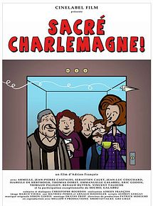 Affiche de Sacré Charlemagne, film à voir en streaming sur Pygargue