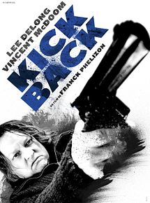 Affiche de Kickback, film à voir en streaming sur Pygargue