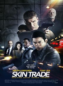 Affiche de Skin Trade, film à voir en streaming sur Pygargue