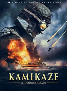 Affiche de Kamikaze, le dernier assaut, film à voir en streaming sur Pygargue