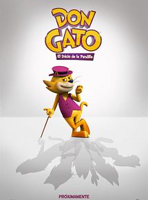 Affiche de Don Gato: El Inicio de la Pandilla, film à voir en streaming sur Pygargue