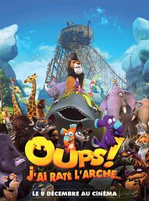 Affiche de Oups ! J’ai raté l’arche…, film à voir en streaming sur Pygargue