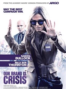 Affiche de Our Brand Is Crisis, film à voir en streaming sur Pygargue
