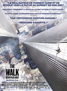 Affiche de The Walk – Rêver Plus Haut, film à voir en streaming sur Pygargue