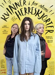 Affiche de Kvinner i for store herreskjorter, film à voir en streaming sur Pygargue