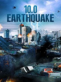 Affiche de 10.0 Earthquake, film à voir en streaming sur Pygargue