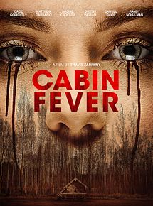 Affiche de Cabin Fever, film à voir en streaming sur Pygargue