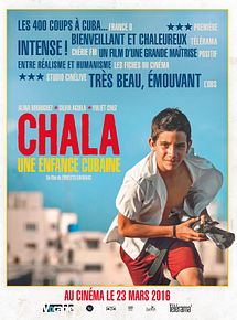 Affiche de Chala, une enfance cubaine, film à voir en streaming sur Pygargue