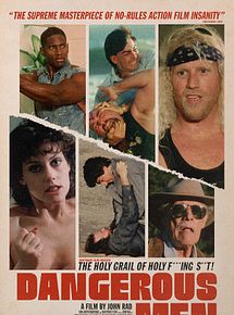 Affiche de Dangerous Men, film à voir en streaming sur Pygargue