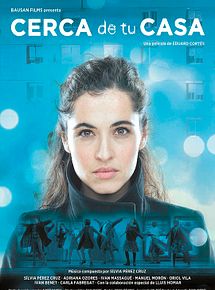 Affiche de Cerca de tu casa, film à voir en streaming sur Pygargue