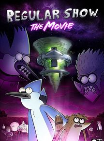 Affiche de Regular Show: The Movie, film à voir en streaming sur Pygargue