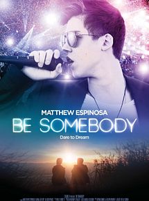 Affiche de Be Somebody, film à voir en streaming sur Pygargue