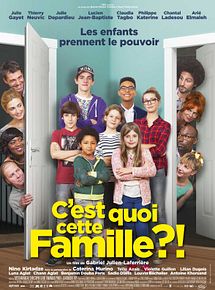Affiche de C'est quoi cette famille?!, film à voir en streaming sur Pygargue
