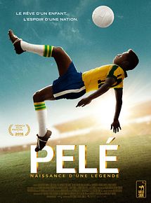 Affiche de Pelé - naissance d’une légende, film à voir en streaming sur Pygargue