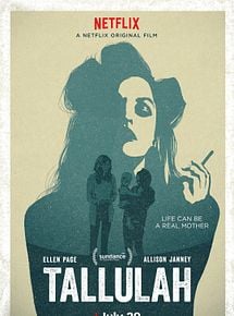 Affiche de Tallulah, film à voir en streaming sur Pygargue