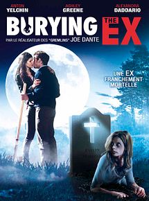 Affiche de Burying the Ex, film à voir en streaming sur Pygargue