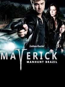 Affiche de Maverick: Manhunt Brazil, film à voir en streaming sur Pygargue