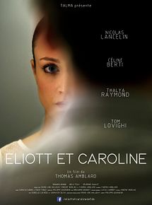 Affiche de Eliott et Caroline, film à voir en streaming sur Pygargue