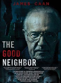 Affiche de The Good Neighbor, film à voir en streaming sur Pygargue