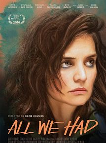 Affiche de All We Had, film à voir en streaming sur Pygargue
