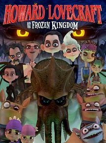 Affiche de Howard Lovecraft & the Frozen Kingdom, film à voir en streaming sur Pygargue