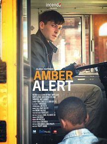 Affiche de Amber Alert, film à voir en streaming sur Pygargue