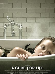 Affiche de A Cure for Life, film à voir en streaming sur Pygargue