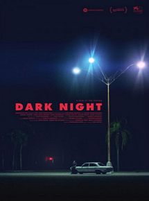 Affiche de Dark Night, film à voir en streaming sur Pygargue