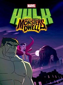Affiche de Hulk: Where Monsters Dwell, film à voir en streaming sur Pygargue