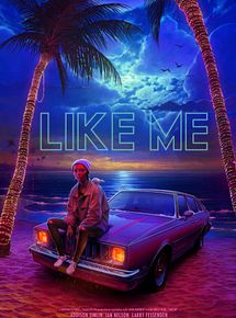 Affiche de Like Me, film à voir en streaming sur Pygargue
