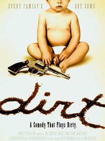 Affiche de Dirt, film à voir en streaming sur Pygargue