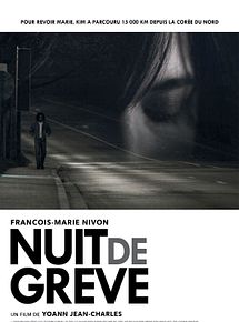 Affiche de Nuit de Grève, film à voir en streaming sur Pygargue