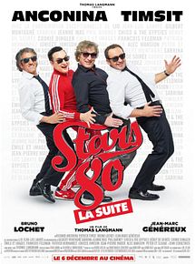 Affiche de Stars 80, la suite, film à voir en streaming sur Pygargue