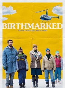 Affiche de Birthmarked, film à voir en streaming sur Pygargue