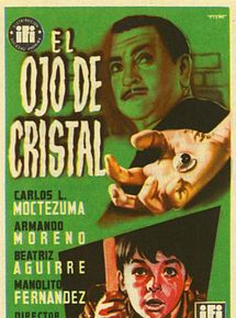 Affiche de El ojo de cristal, film à voir en streaming sur Pygargue