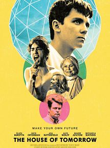 Affiche de The House Of Tomorrow, film à voir en streaming sur Pygargue