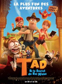 Affiche de Tad et le secret du roi Midas, film à voir en streaming sur Pygargue
