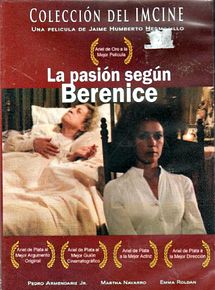 Affiche de La pasión según Berenice, film à voir en streaming sur Pygargue