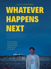 Affiche de Whatever Happens Next, film à voir en streaming sur Pygargue