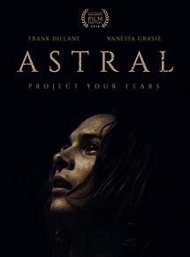 Affiche de Astral, film à voir en streaming sur Pygargue