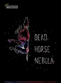 Affiche du film Dead Horse Nebula, à voir en streaming sur Play DD Streaming