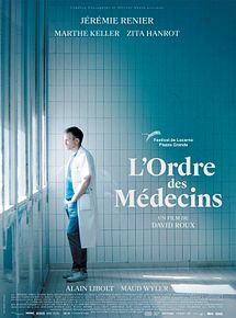 Affiche de L'Ordre des médecins, film à voir en streaming sur Pygargue