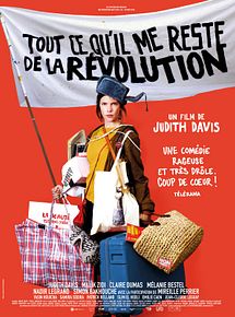 Affiche de Tout ce qu'il me reste de la révolution, film à voir en streaming sur Pygargue