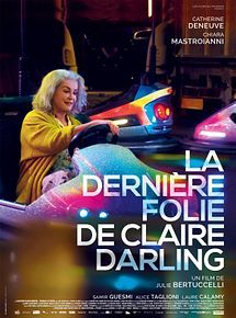 Affiche de La Dernière Folie de Claire Darling, film à voir en streaming sur Pygargue