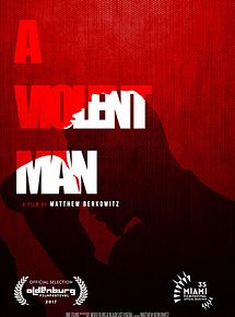 Affiche de A Violent Man, film à voir en streaming sur Pygargue