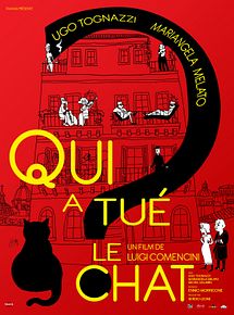 Affiche de Qui a tué le chat?, film à voir en streaming sur Pygargue