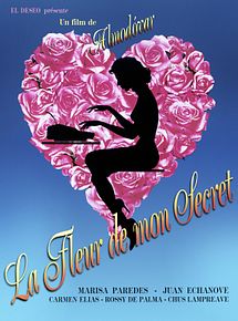 Affiche de La Fleur de mon secret, film à voir en streaming sur Pygargue
